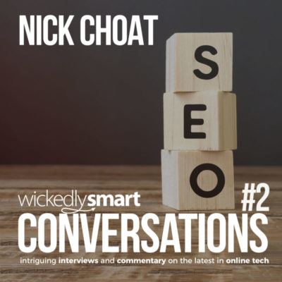 Episode 2: A conversation on SEO with Nick Choat